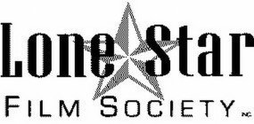 LONE STAR FILM SOCIETY INC.