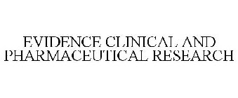 EVIDENCE CLINICAL AND PHARMACEUTICAL RESEARCH