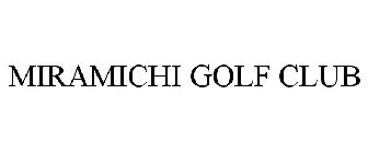 MIRAMICHI GOLF CLUB