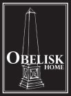 OBELISK HOME
