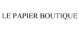 LE PAPIER BOUTIQUE