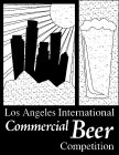 LOS ANGELES INTERNATIONAL COMMERCIAL BEER COMPETITION