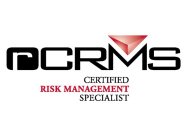 RCRMS CERTIFIED RISK MANAGEMENT SPECIALIST