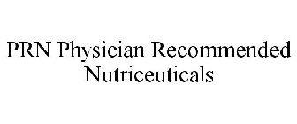 PRN PHYSICIAN RECOMMENDED NUTRICEUTICALS