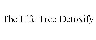 THE LIFE TREE DETOXIFY