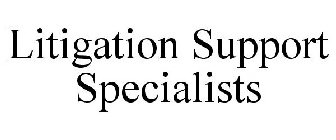 LITIGATION SUPPORT SPECIALISTS