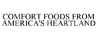COMFORT FOODS FROM AMERICA'S HEARTLAND