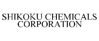 SHIKOKU CHEMICALS CORPORATION