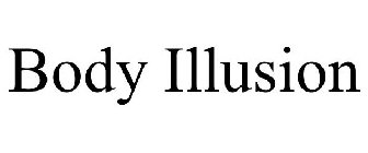 BODY ILLUSION