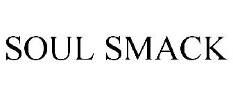 SOUL SMACK