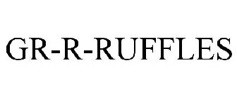 GR-R-RUFFLES