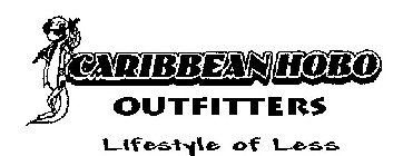 CARIBBEAN HOBO OUTFITTERS LIFESTYLE OF LESS