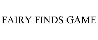 FAIRY FINDS GAME