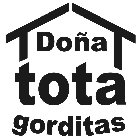 DOÑA TOTA GORDITAS T T
