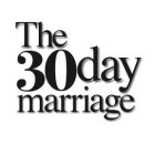 THE 30DAY MARRIAGE