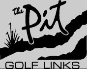 THE PIT GOLF LINKS