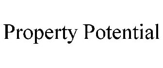 PROPERTY POTENTIAL