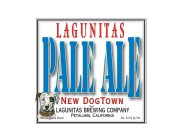 LAGUNITAS PALE ALE NEW DOG TOWN THE LAGUNITAS BREWING COMPANY PETELUMA, CALIFORNIA STILL DOGGONE GOOD. ALC. 6.4% BY VOL.