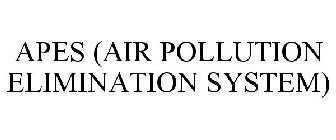 APES (AIR POLLUTION ELIMINATION SYSTEM)