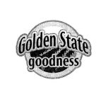 GOLDEN STATE GOODNESS