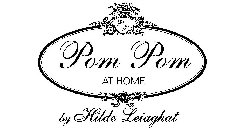 P P POM POM AT HOME BY HILDE LEIAGHAT