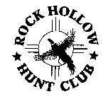 ROCK HOLLOW HUNT CLUB