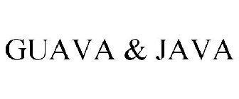 GUAVA & JAVA