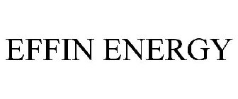 EFFIN ENERGY
