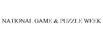 NATIONAL GAME & PUZZLE WEEK