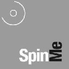 SPIN ME