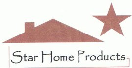 STAR HOME PRODUCTS