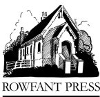 ROWFANT PRESS