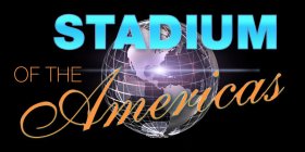 STADIUM OF THE AMERICAS