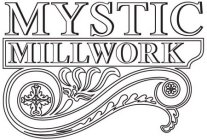 MYSTIC MILLWORK