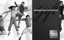 AMERICAN EXPRESS GIFT AMERICAN EXPRESS