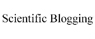 SCIENTIFIC BLOGGING