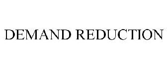 DEMAND REDUCTION