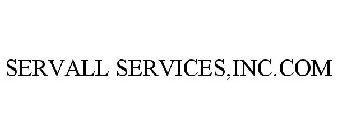 SERVALL SERVICES,INC.COM