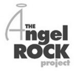 THE ANGEL ROCK PROJECT