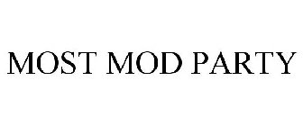 MOST MOD PARTY