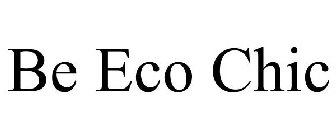 BE ECO CHIC