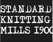 STANDARD KNITTING MILLS 1900