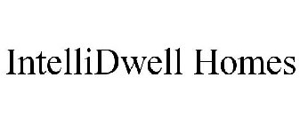 INTELLIDWELL HOMES