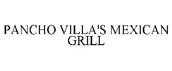 PANCHO VILLA'S MEXICAN GRILL