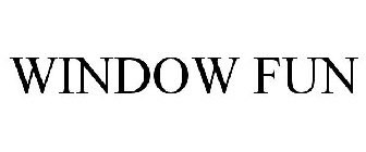 WINDOW FUN