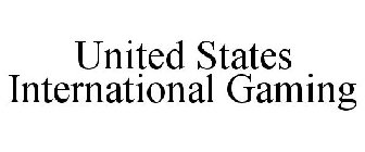 UNITED STATES INTERNATIONAL GAMING