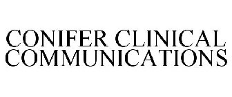 CONIFER CLINICAL COMMUNICATIONS