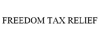 FREEDOM TAX RELIEF