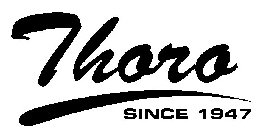 THORO SINCE 1947