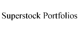 SUPERSTOCK PORTFOLIOS